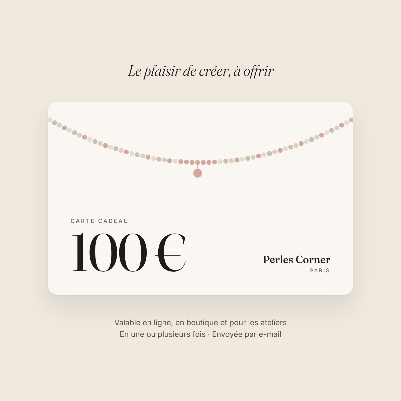 Carta regalo Perles Corner da 100 €, valida online, in negozio e per i laboratori